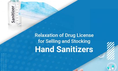 Relaxation of Drug License for Selling and Stocking Hand Sanitizers