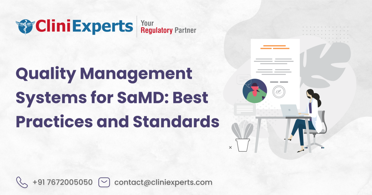 Quality Management Systems for SaMD Best Practices and Standards OG